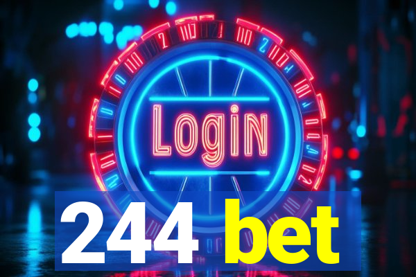 244 bet